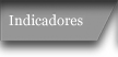 Indicadores