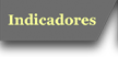 Indicadores